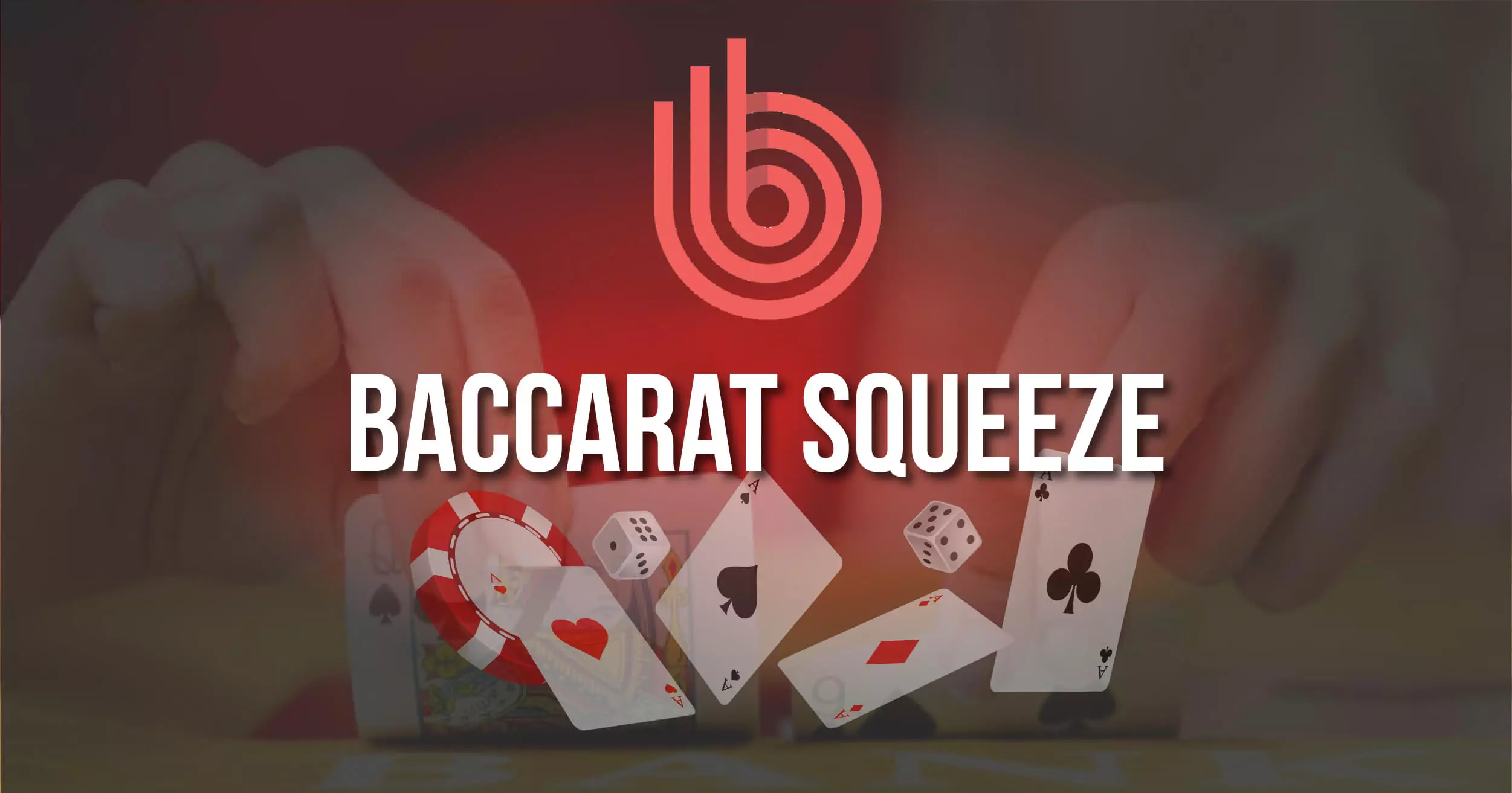Baccarat Squeeze by Evolution