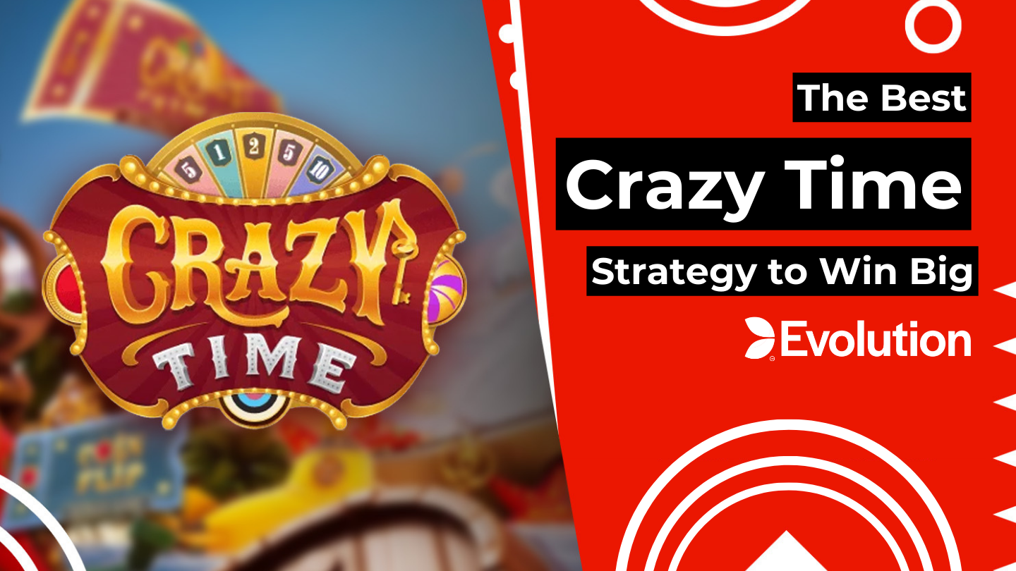 Crazy Time Live 2023 » Evolution's Online Casino Game