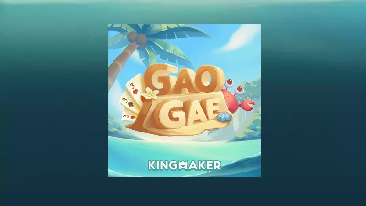 Gao Gae by Kingmaker