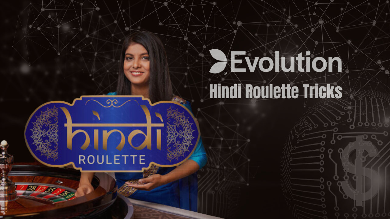 Hindi Roulette tricks