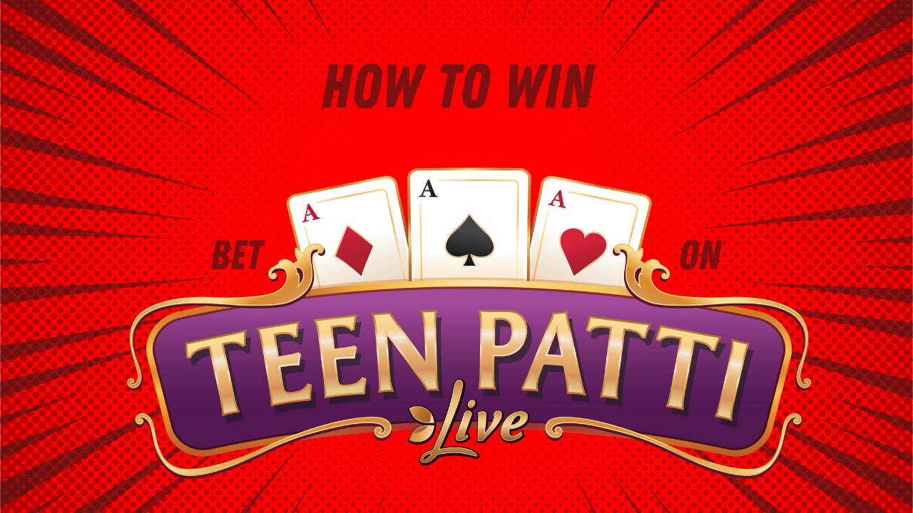 How to Win bet on teen patti live