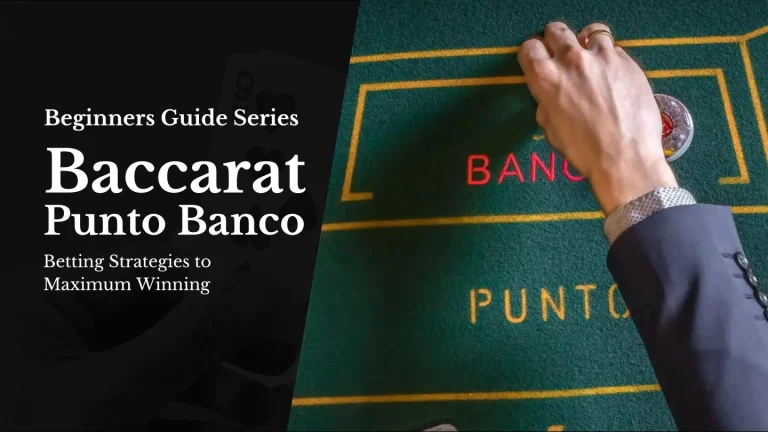 Betting Strategies for Baccarat Punto Banco