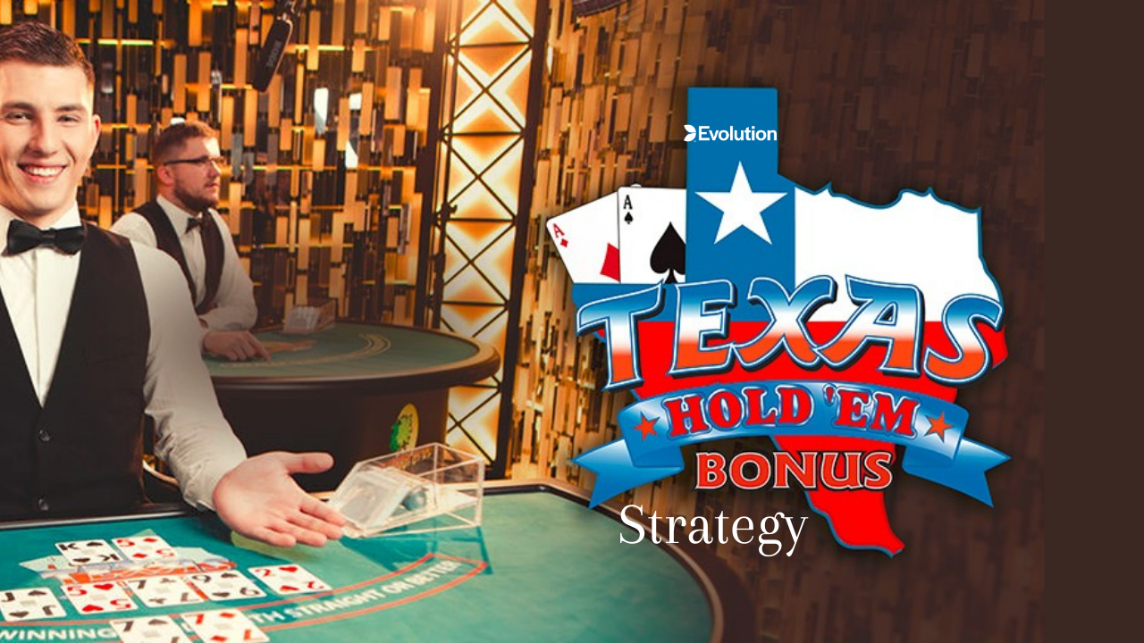 Texas Holdem Bonus Poker Strategy